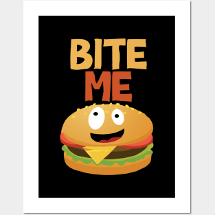 Bite Me Burger Posters and Art